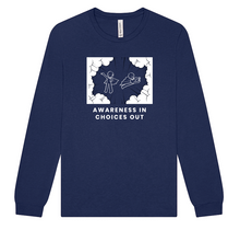 Load image into Gallery viewer, Awareness In, Choices Out - Navy Long Sleeve (ADULT)
